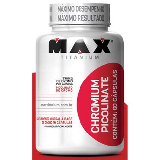 Chromium Picolinato 60 Cáps - Max Titanium